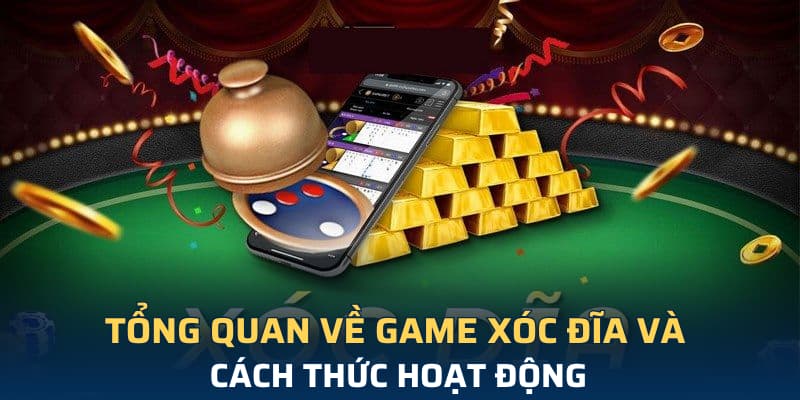 Tổng quan về game xóc đĩa online