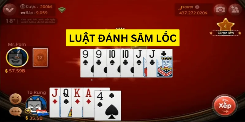 Hướng dẫn cách chơi sâm lốc luôn thắng
