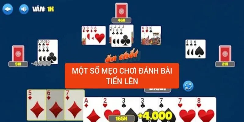 Mẹo chơi tiến lên bách chiến bách thắng